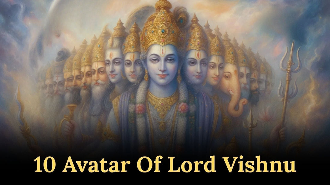 10 Avatars of Vishnu in Order –  Dashavatar List 