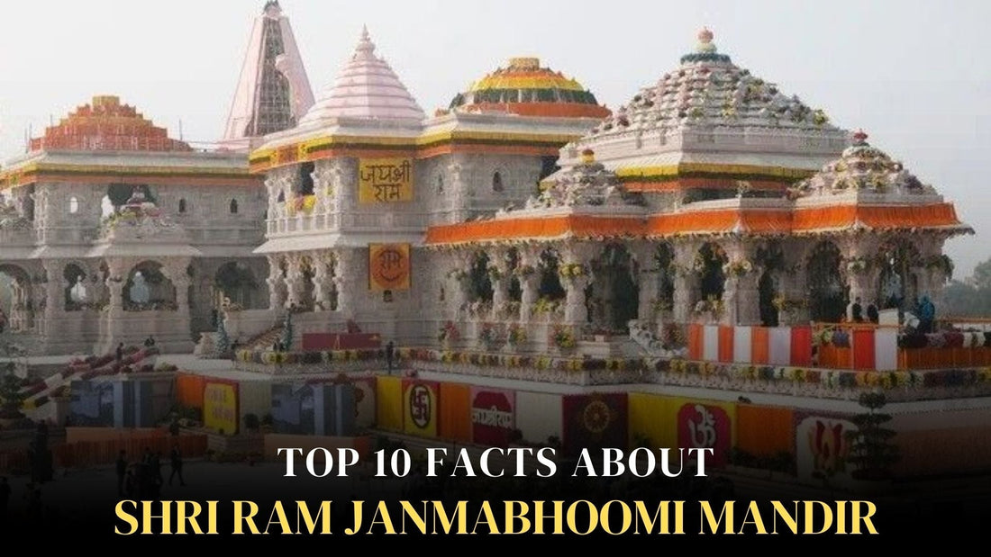 Top 10 Facts About Shri Ram Janmabhoomi Temple Ayodhya